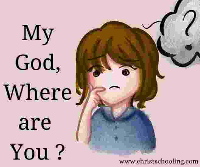 My God Where Are You ???