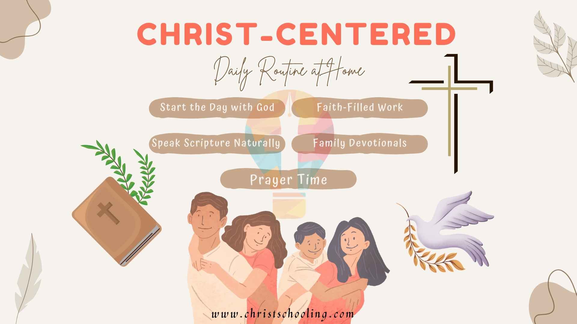 Building a Christ-Centered Daily Routine at Home