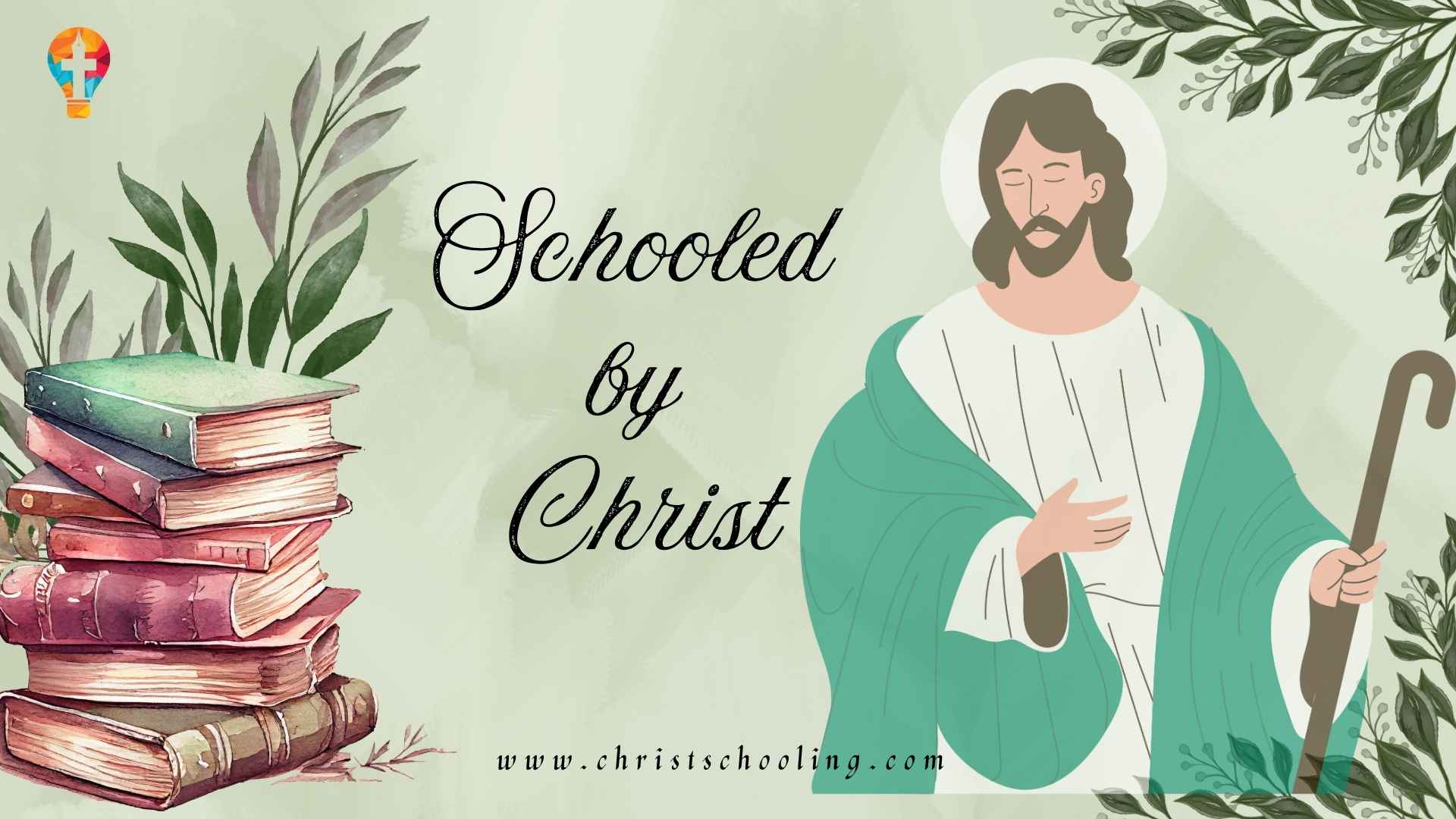 Why We Started Christ Schooling: A Family’s Calling